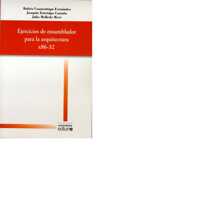 Ejercicios de ensamblador para la arquitectura x86-32, de Usamentiaga Fernández | portada del libro