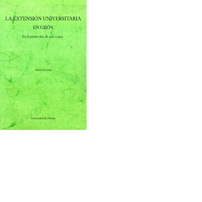 La extensión universitaria en Gijón. En el primer año, de 1902 a 1903 | portada del libro