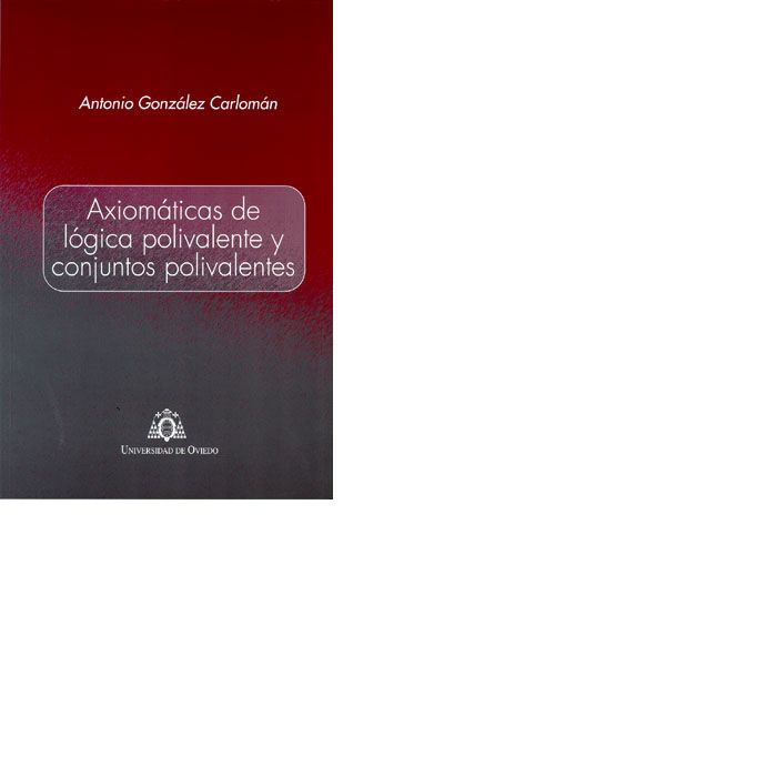 Axiomáticas de lógica polivalente y conjuntos polivalentes, de González Carlomán | portada del libro