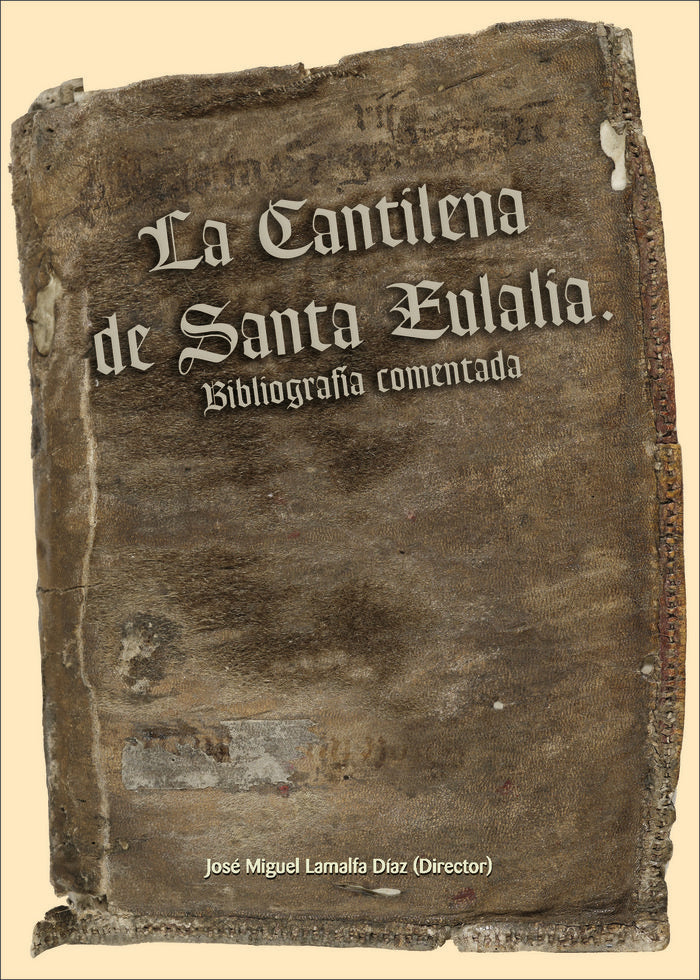 La Cantilena de Santa Eulalia., de Lamalfa Díaz, José Miguel | portada del libro