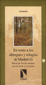 EN TORNO A LOS ALBERGUES Y REFUGIOS, de Amaranta | portada del libro