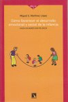 Cómo favorecer el desarrollo emocional y social de la infancia, de Miguel C. Martínez López | portada del libro