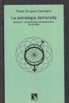 La estrategia demorada, de Paula Cirujano Campano | portada del libro