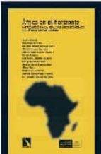 AFRICA EN EL HORIZONTE, de Varios autores | portada del libro