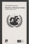 Mujeres y Naciones Unidas, de Irene Rodríguez Manzano | portada del libro