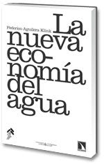 La nueva econom¡a del agua, de AGUILERA F | portada del libro