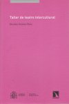 Taller de teatro intercultural, de CACERES DOLORES | portada del libro