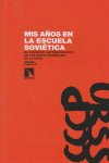 Mis años en la escuela soviética., de Susana Castillo | portada del libro