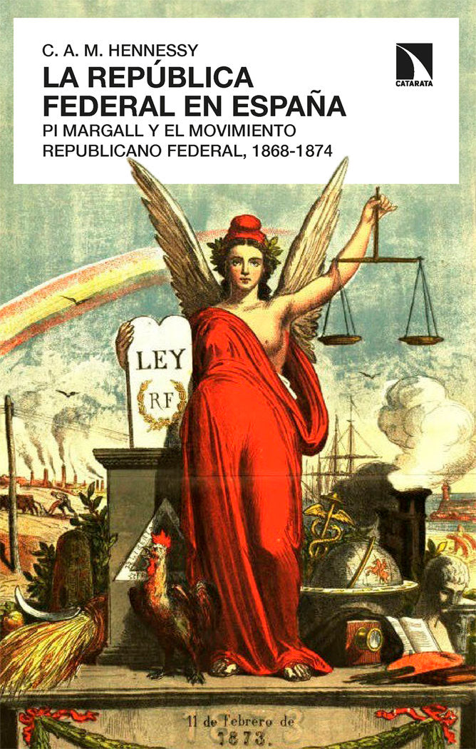 La República Federal en España, de C.A.M. Hennessy | portada del libro