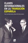 Claves internacionales en la transición española, de Martín García, Óscar José | portada del libro