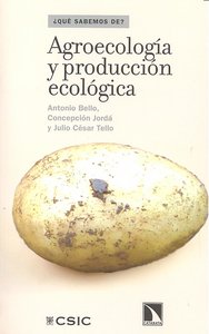 Agroecolog¡a y producción ecológica, de Bello, Antonio | portada del libro