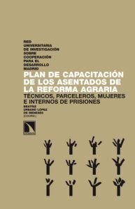 Plan de capacitación de los asentados de la reforma agraria, de Urbano López de Meneses, Beatriz | portada del libro