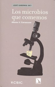 Los microbios que comemos, de Carrascosa, Alfonso V. | portada del libro