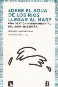 ¿Debe el agua de los ríos llegar al mar?, de Magdaleno Mas, Fernando | portada del libro