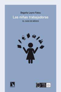 Las niñas trabajadoras, de Leyra Fatou, Begoña | portada del libro