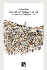 Que no se apague la luz, de Taibo Arias, Carlos | portada del libro