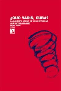 ¿Quo vadis, Cuba?, de JOSé ANTONIO ALONSO | portada del libro