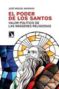 El poder de los santos, de Marinas, José Miguel | portada del libro