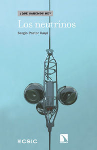 Los neutrinos, de Pastor Carpi, Sergio | portada del libro