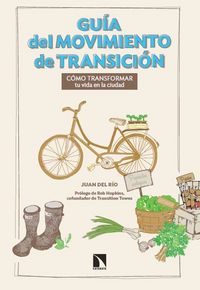 GUIA DEL MOVIMIENTO EN TRANSICION, de JUAN DEL RíO | portada del libro