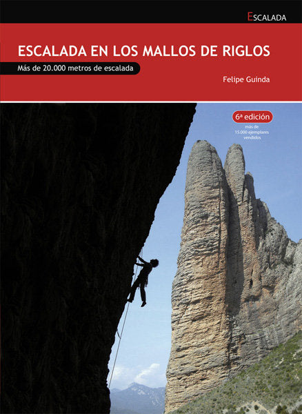 ESCALADA EN LOS MALLOS DE RIGLOS, de GUINDA POLO, FELIPE | portada del libro