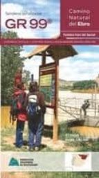 GR 99 CAMINO NATURAL DEL EBRO, de Varios autores | portada del libro
