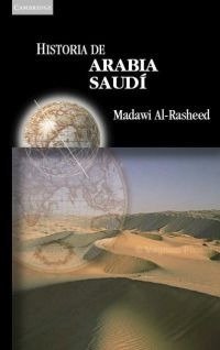 Historia de Arabia Saudí, de Al-Rasheed, Madawi | portada del libro