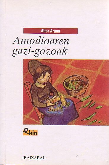 Amodioaren gazi-gozoak, de Arana Luzuriaga, Aitor | portada del libro