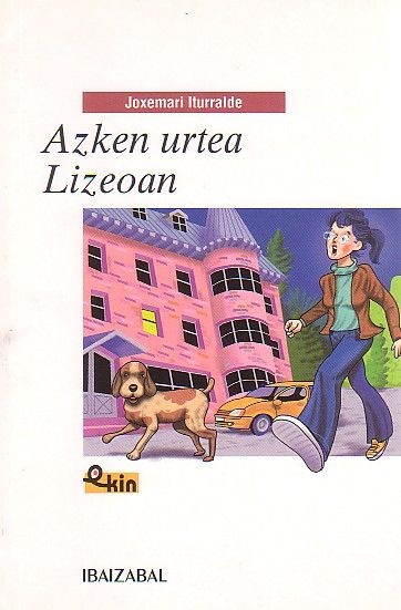 Azken urtea lizeoan, de Iturralde Uria, Joxemari | portada del libro