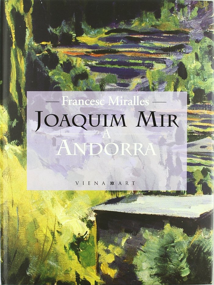 JOAQUIM MIR A ANDORRA, de MIRALLES | portada del libro