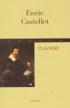 CLAUSTRE, de CASTELLET FELIU | portada del libro