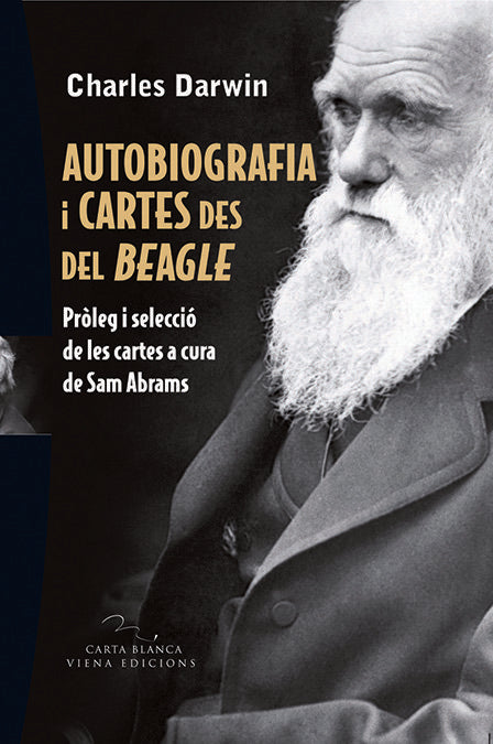 AUTOBIOGRAFIA I CARTES DES DEL BEAGLE, de DARWIN, CHARLES | portada del libro