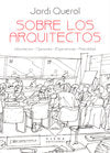 Sobre los arquitectos, de QUEROL | portada del libro