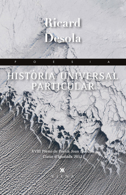 Història universal particular, de Desola Mediavilla | portada del libro