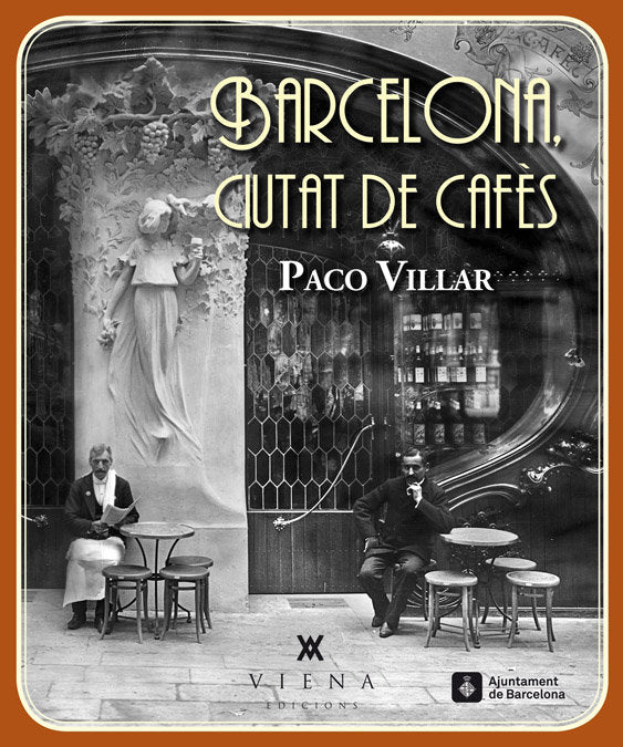 Barcelona, ciutat de cafès, de Villar Peña, Paco | portada del libro