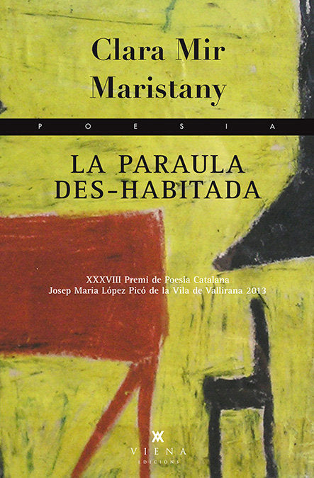 La paraula des-habitada, de Mir Maristany, Clara | portada del libro