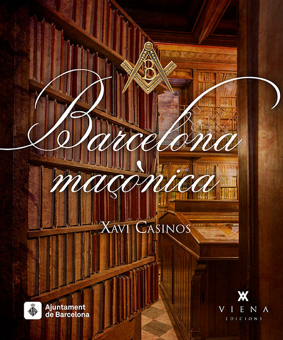 Barcelona maçònica, de Casinos Comas, Xavi | portada del libro
