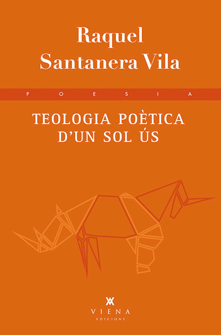 Teologia poètica d'un sol ús, de Santanera Vila, Raquel | portada del libro
