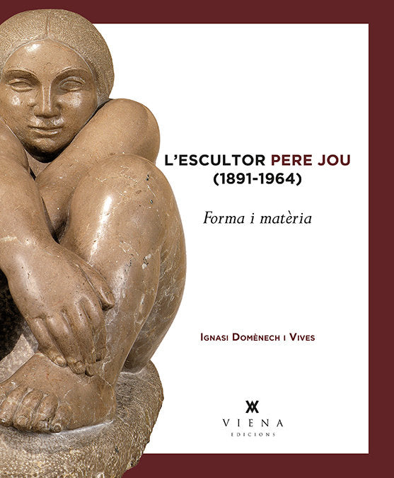 L'escultor Pere Jou (1891-1964), de Domènech i Vives, Ignasi | portada del libro