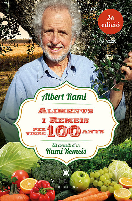 Aliments i remeis per viure 100 anys, de Rami Romeu, Albert | portada del libro