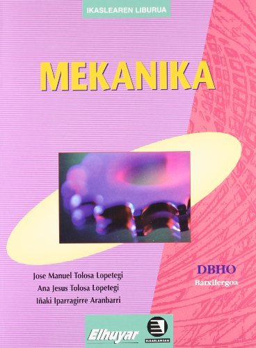 Batxilergoa 1 - Mekanika 1/2, de Elhuyar | portada del libro