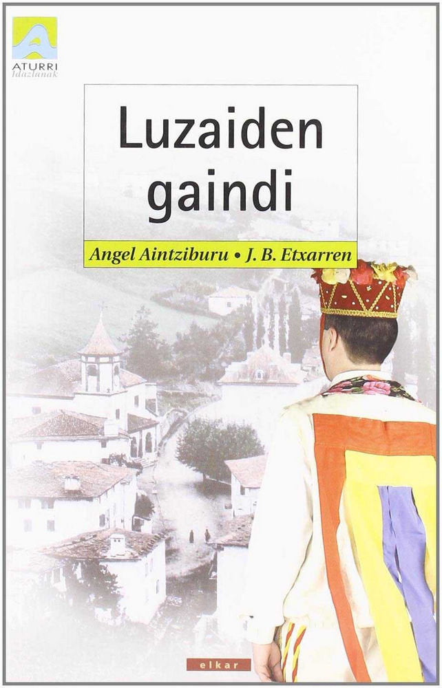 Luzaiden gaindi, de Aintziburu | portada del libro