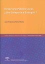 El Servicio Público Local ¿ Una categoría a extinguir ?, de Juan Francisco Parra Muñoz | portada del libro