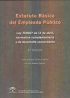 ESTATUTO BASICO DEL EMPLEADO PUBLICO 2ªED., de JOSE ANTONIO GAMEZ GAMEZ | portada del libro