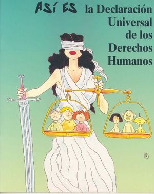 ASI ES LA DECLARACION UNIVERSAL DE LOS DERECHOS HUMANOS, de MARGARIT, MERITXELL | portada del libro