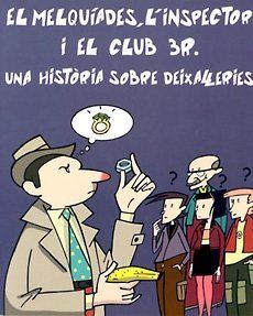 MELQUIADES, L'INSPECTOR I EL CLUB 3R, EL, de LUNA TORRAS, GONÇAL | portada del libro
