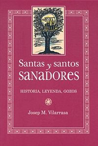 Santas y santos sanadores, de Vilarrasa | portada del libro