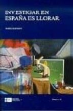 INVESTIGAR EN ESPAÑA ES LLORAR, de MARIA ALEMANY | portada del libro