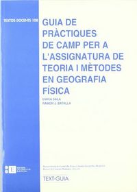 Guia de pràctiques de camp per a l'assignatura de teoria i mètodes en geografia física, de Font Serrano | portada del libro