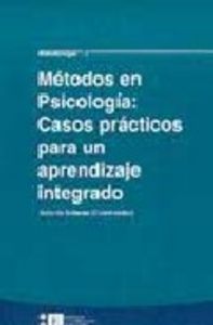 Métodos en Psicología: Casos prácticos para un aprendizaje integrado (contiene CD-ROM), de Solanas Perez | portada del libro